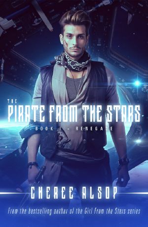 [Pirate from the Stars 01] • Renegade